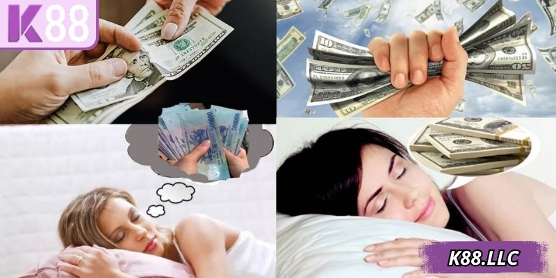 Bật mí một số trường hợp đặc biệt khi nằm mơ thấy tiền